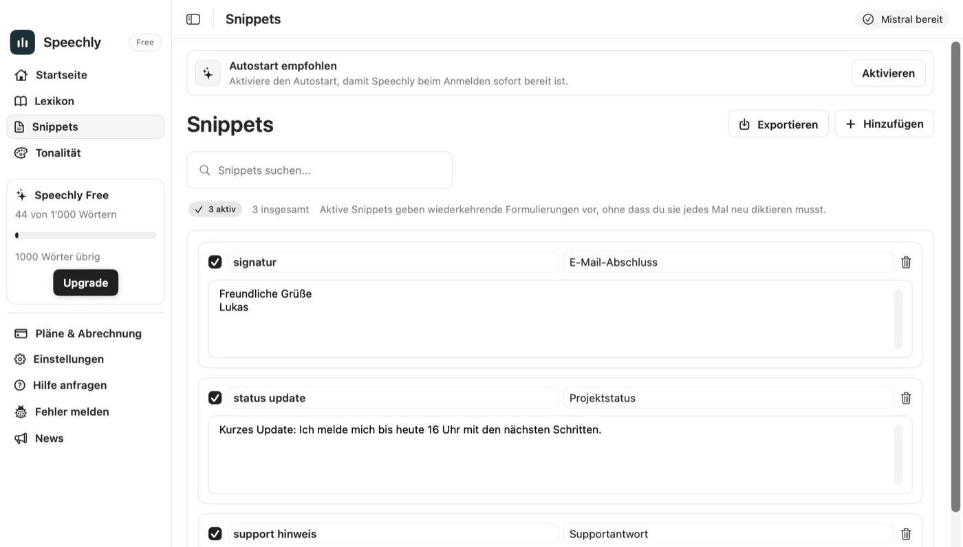 Echter Speechly App-Screenshot mit Snippets für wiederkehrende Formulierungen.